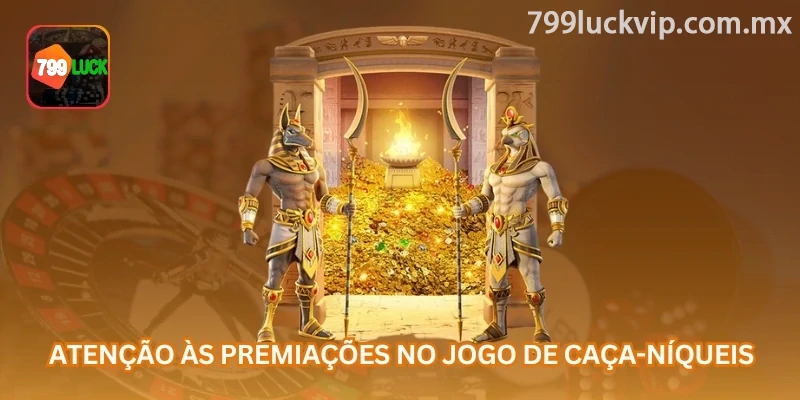 Atenção às premiações: cada linha, símbolo e combinação pode ter valor diferente conforme a tabela do slot.