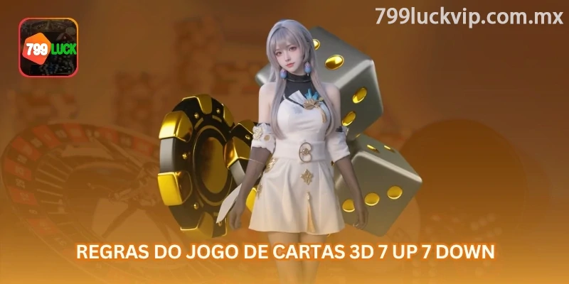 Regras do 7 Up 7 Down: o jogador escolhe se a soma dos dados ficará acima, abaixo ou exatamente em 7.