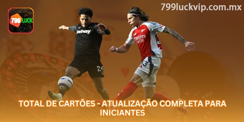 Total de cartões no futebol é um mercado de apostas que analisa cartões amarelos, vermelhos e o comportamento disciplinar da partida.